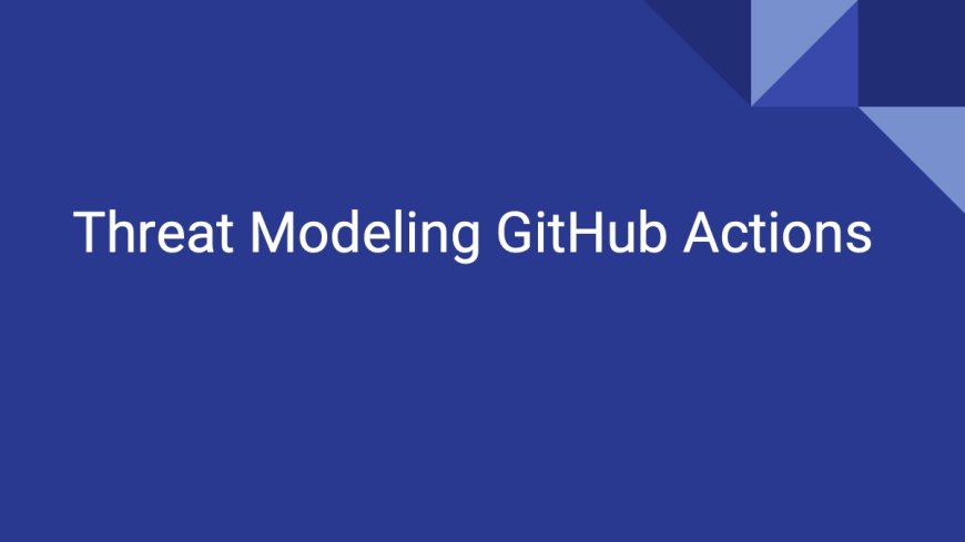 How to Automate Threat Modeling in CI/CD: The Unseen Step That Changes Everything