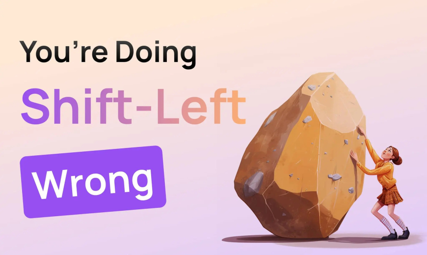 Shift Left Security: 7 Mistakes Teams Still Make in 2025